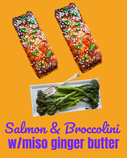 Miso Ginger Butter Salmon and Broccolini